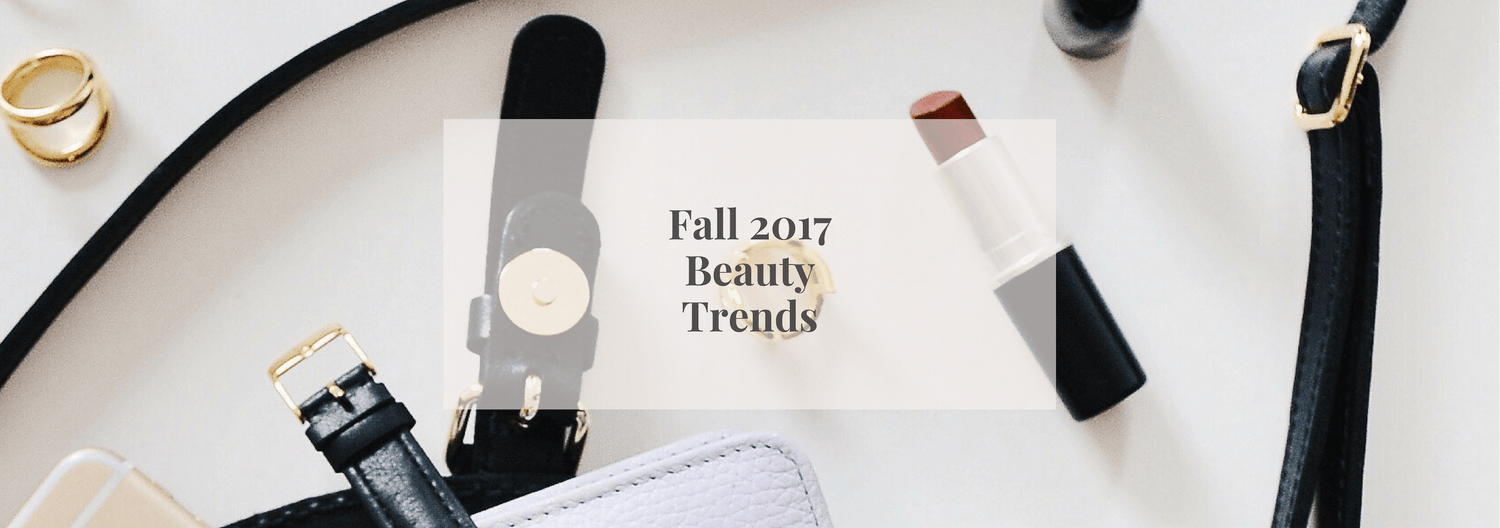 Fall 2017 Beauty Trends - Numi