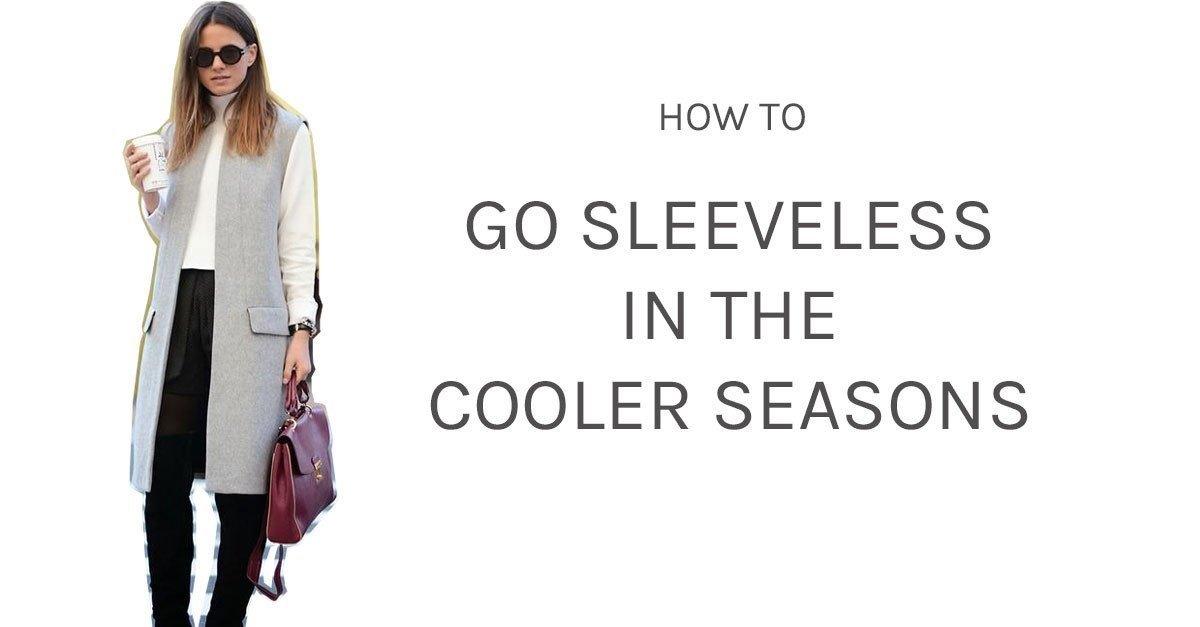 How to Wear Sleeveless Tops in Fall - Numi