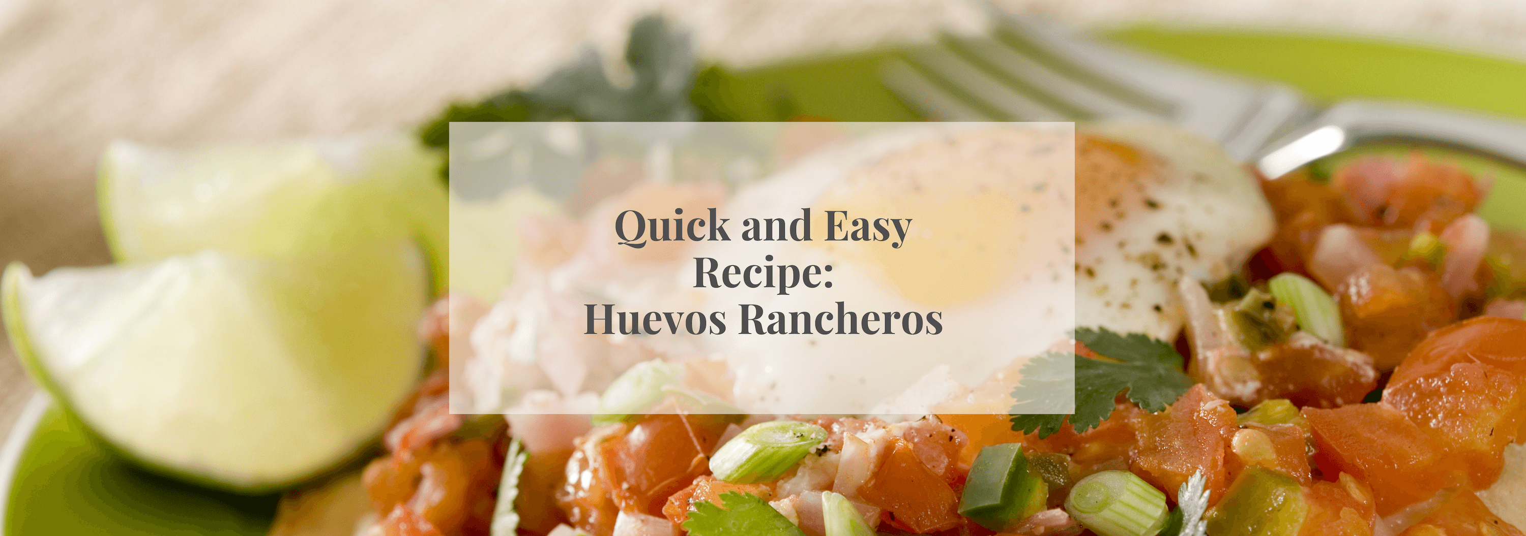 Quick and Easy Recipe: Huevos Rancheros - Numi