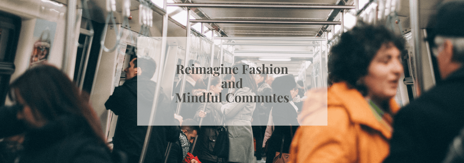 Reimagine Fashion and Mindful Commutes | Friday Five - Numi