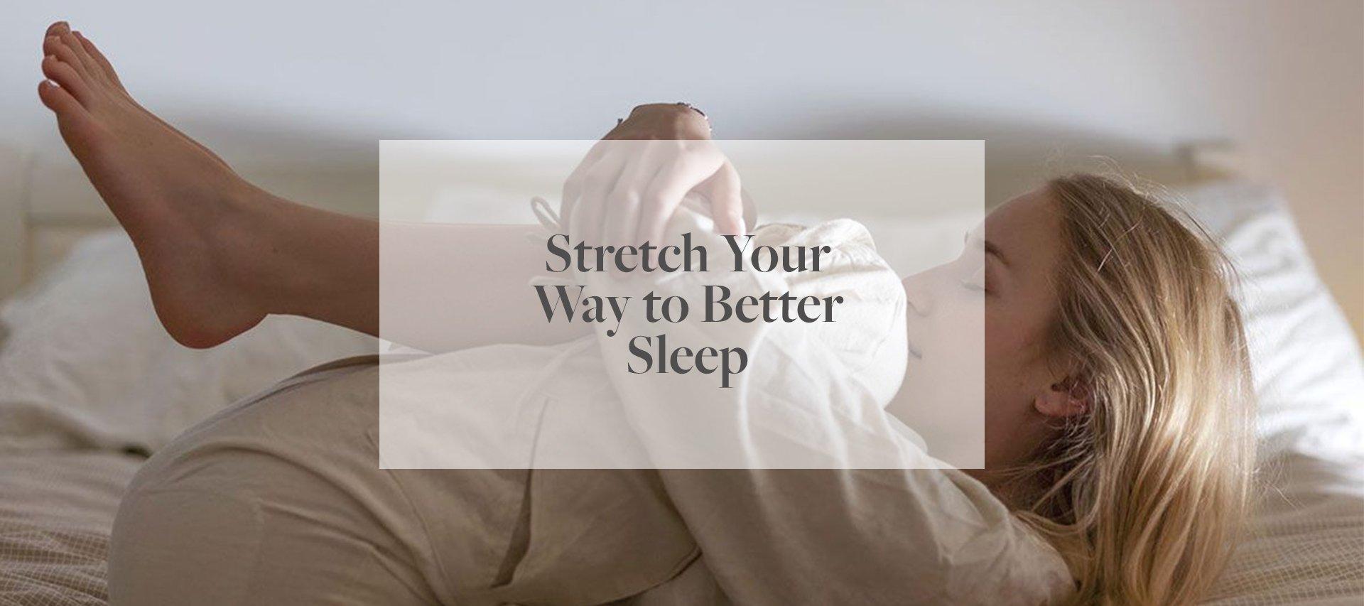 Stretch Your Way to Better Sleep - Numi