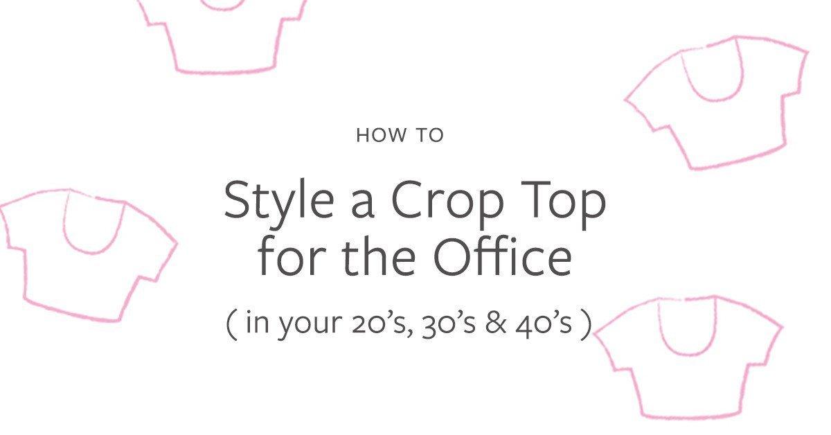 Wearing a crop top to work and how to style it - Numi